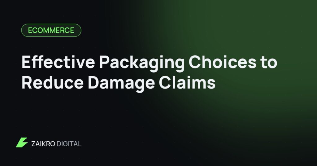 Effective Packaging Choices to Reduce Damage Claims