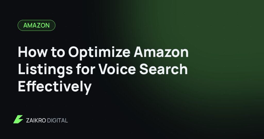 How to Optimize Amazon Listings for Voice Search Effectively