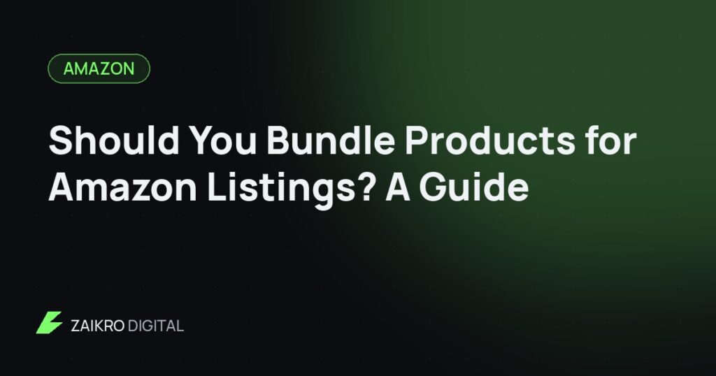 Should You Bundle Products for Amazon Listings? A Guide