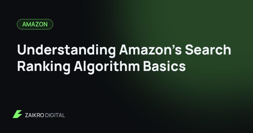 Understanding Amazon's Search Ranking Algorithm Basics